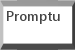 Promptu